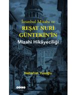 İstanbul Mizahı ve Reşat Nuri Güntekin’in Mizahi Hikayeciliği
