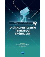 Dijital Nesillerin Teknoloji Bağımlılığı