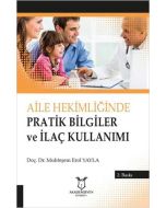 Aile Hekimliğinde Pratik Bilgiler ve İlaç Kullanımı