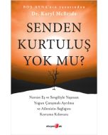 Senden Kurtuluş Yok mu?