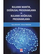 Bulanık Mantık, Doğrusal Programlama ve Bulanık Doğrusal Programlama