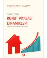 Türkiye'de Konut Piyasası Dinamikleri