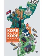 Kore Nasıl Kore Oldu?