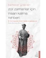 Zor Zamanlar İçin İnsan Kalma Rehberi