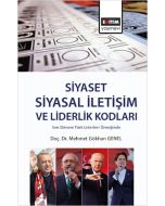 Son Dönem Türk Liderleri Örneğinde Siyasal İletişim ve Liderlik Kodları