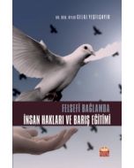 Felsefi Bağlamda İnsan Hakları ve Barış Eğitimi