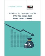 Analysis Of The Structural Effects Of The 2008 Global Crisis On The Turkey Economy