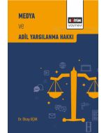 Medya ve Adil Yargılanma Hakkı