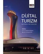 Dijital Turizm: Sektörün Yeni Geleceği