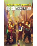 Üç Silahşorlar (Ciltli)