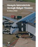 Havayolu İşletmelerinde Stratejik Maliyet Yönetimi