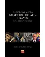 Uluslararası Alanda İmparatorlukların Hikayesi
