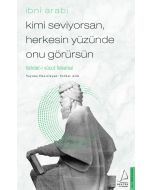 Kimi Seviyorsan, Herkesin Yüzünde Onu Görürsün