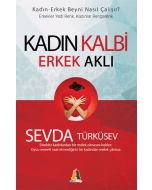 Kadın Kalbi Erkek Aklı