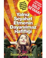 Yalnız Seyahat Etmenin Dayanılmaz Hafifliği