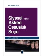 Siyasal veya Askeri Casusluk Suçu
