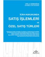 İcra Hukukunda Satış İşlemleri ve Özel Satış Türleri