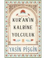Kur'an'ın Kalbine Yolculuk