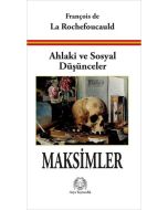 Ahlaki ve Sosyal Düşünceler - Maksimler