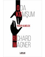 Oda Komşum Richard Wagner