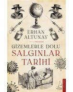 Gizemlerle Dolu Salgınlar Tarihi