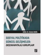 Sosyal Politikada Güncel Gelişmeler: Dezavantajlı Gruplar