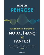 Evrenin Yeni Fiziğinde Moda, İnanç ve Fantezi