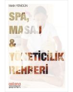 SPA Masaj ve Yöneticilik Rehberi