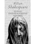 Kış Masalı - Yanlışlıklar Komedyası - Aşkın Emeği