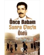 Önce Babam Sonra Çinçin Öldü