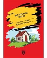 Das Alte Haus - Eski Ev