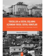 Yoksulluk ve Sosyal Dışlanma Açısından Yoksul Sosyal Konutlar