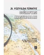 21. Yüzyılda Türkiye Coğrafya Araştırmaları