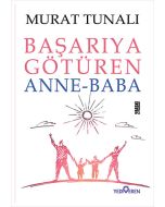 Başarıya Götüren Anne Baba