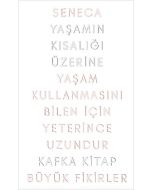 Yaşamın Kısalığı Üzerine - Yaşam Kullanmasını Bilen İçin Yeterince Uzundur