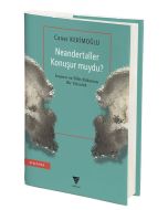 Neandertaller Konuşur muydu?