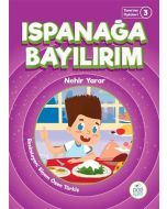 Ispanağa Bayılırım - Tuna'nın Öyküleri 3