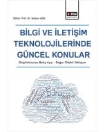 Bilgi ve İletişim Teknolojilerinde Güncel Konular