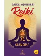 Evrensel Yaşam Enerjisi - Reiki