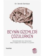 Beynin Gizemleri Çözülürken
