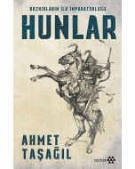 Bozkırların İlk İmparatorluğu - Hunlar (Ciltli)