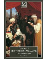 Osmanlı Epistemesini Anlamak Çatışma Kuramı