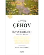 Anton Çehov Bütün Eserleri 1