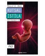 Kutsal İstila - Valis Üçlemesi II