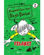 Pimpirikli Lau'nun Olaylı Günleri 2: Felaket (Ciltli)