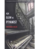 Aşk, Ölüm ve Pİyanist