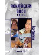 Prematürelerin Gücü Adına