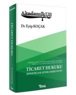 Ticaret Hukuku Şematik Anlatımlı Ders Notu