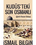 Kudüsteki Son Osmanlı