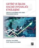 Getiri ve İşlem Hacmi Oynaklığı Etkileşimi